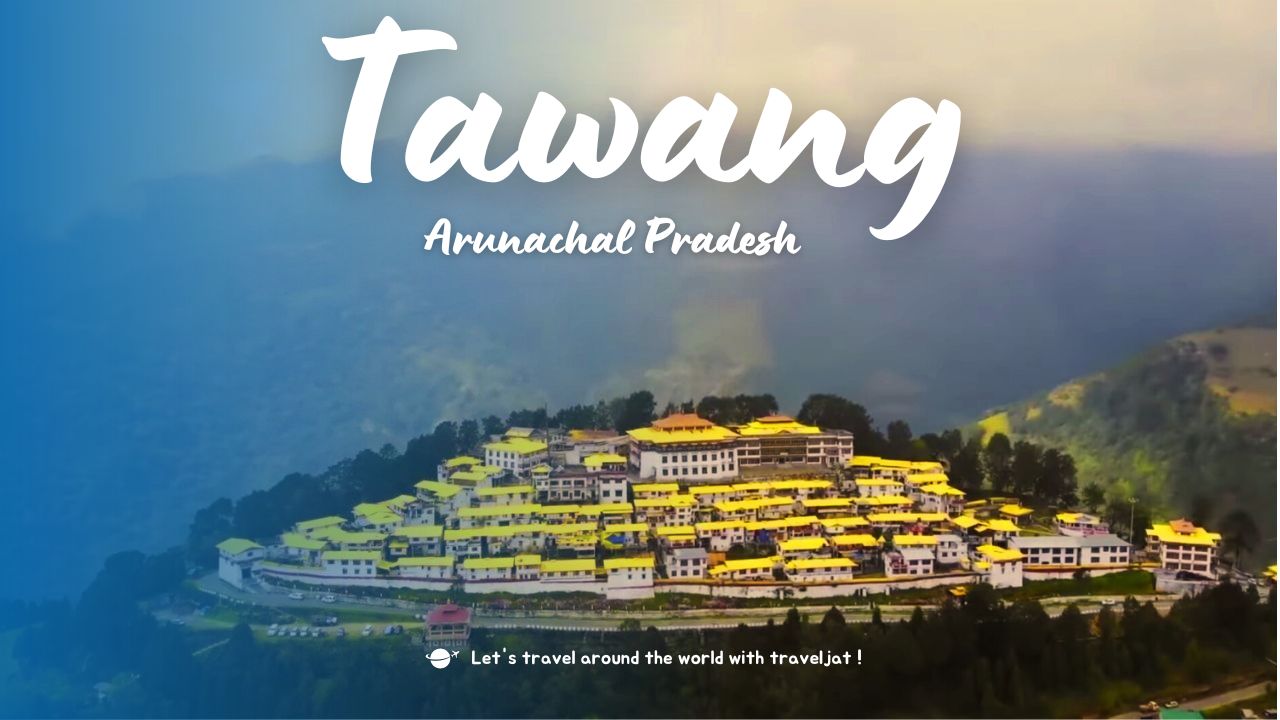 Tawang In Hindi